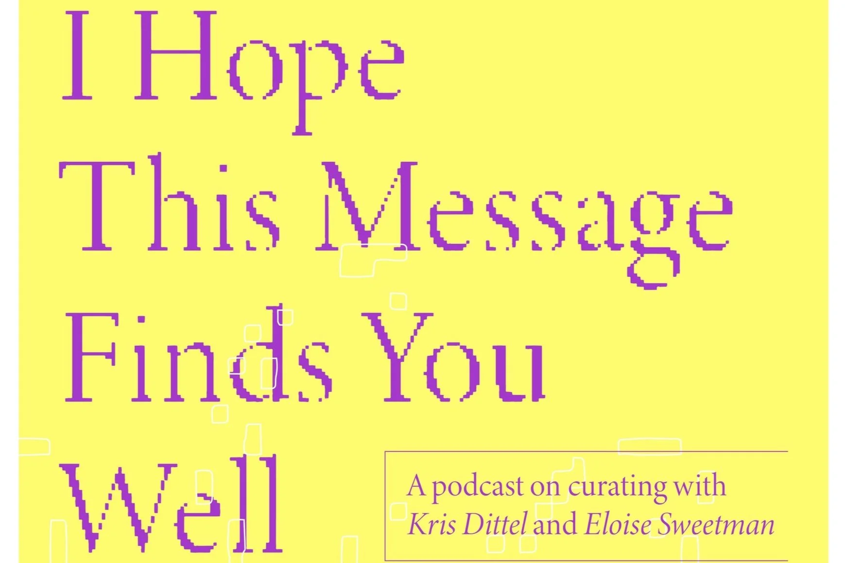 I Hope This Message Finds You Well 