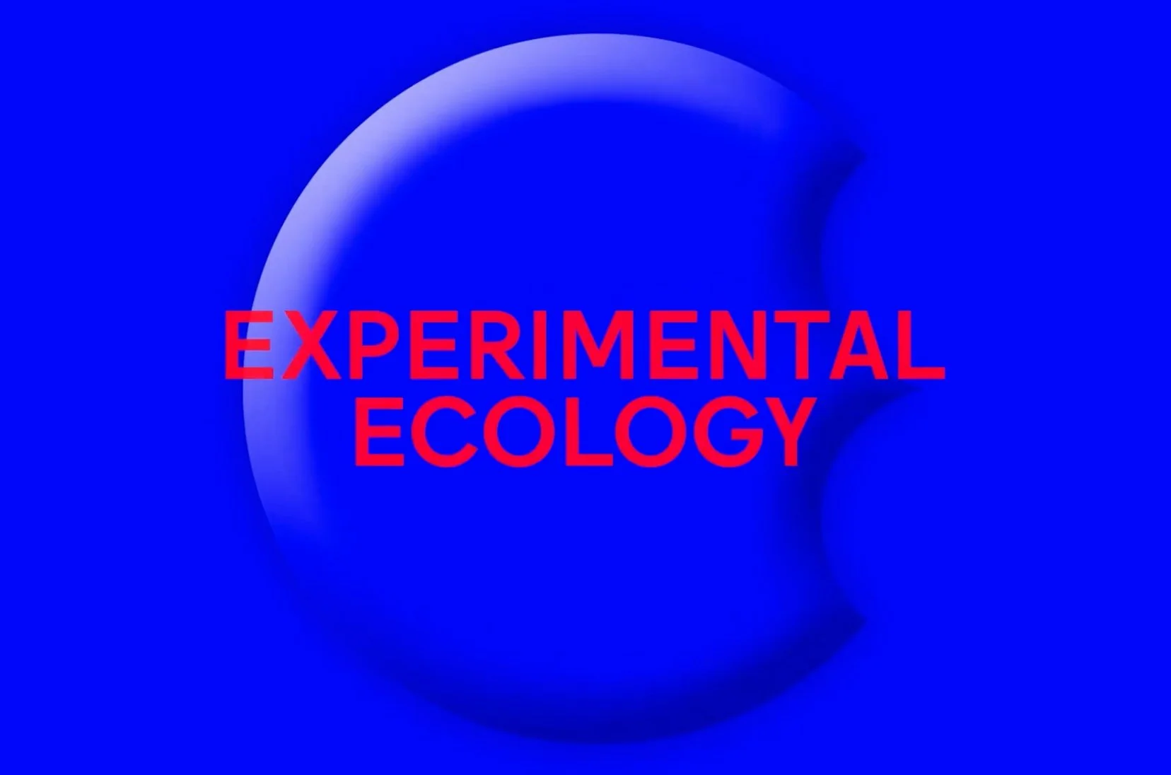 EXPERIMENTAL ECOLOGY 