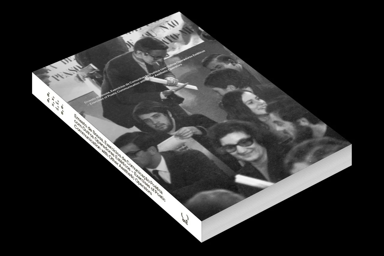 ERNESTO DE SOUSA: EXERCISES OF POETIC COMMUNICATION WITH OTHER AESTHETIC OPERATORS 