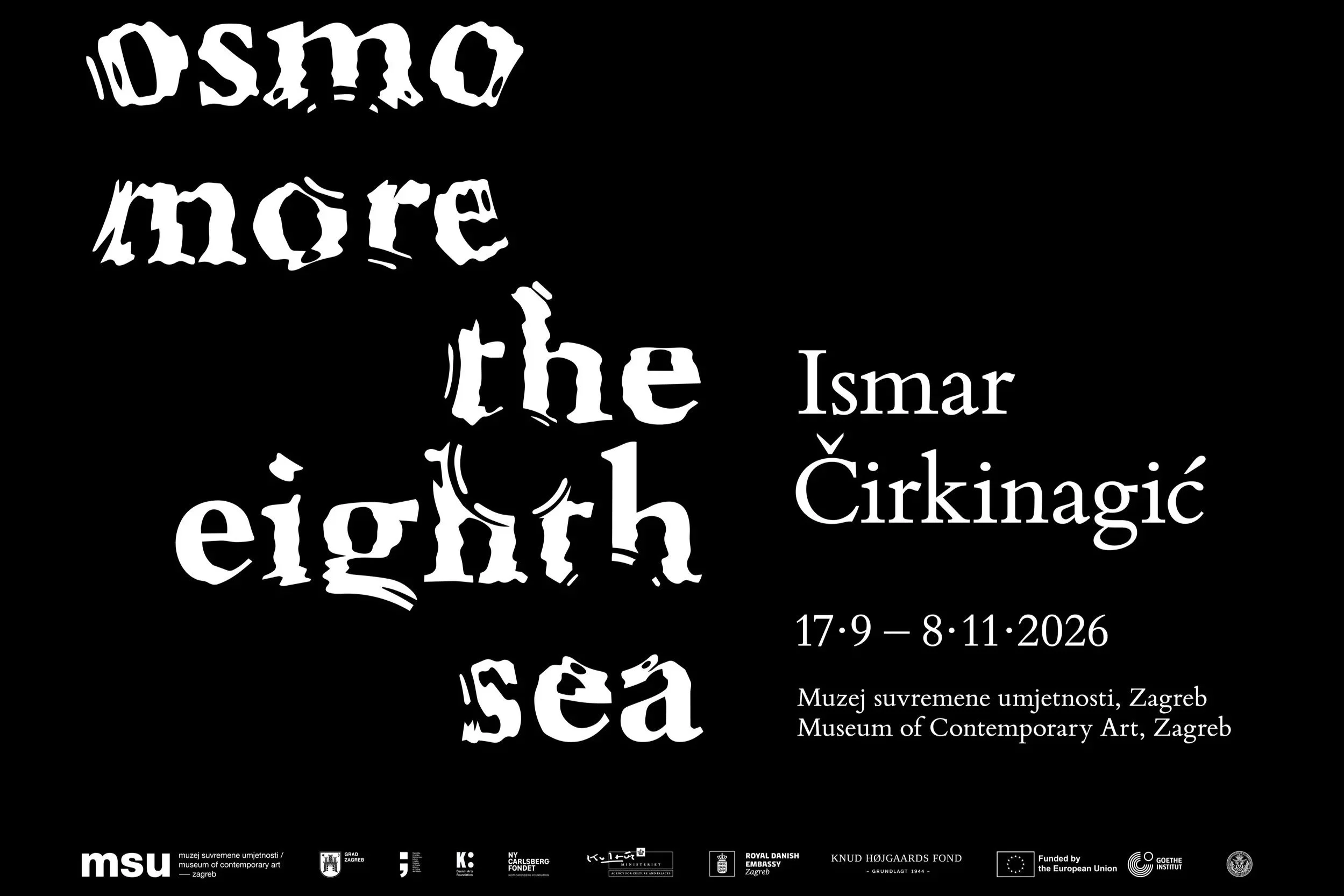 The Eighth Sea: solo exhibition by Ismar Čirkinagić at MSU, Zagreb