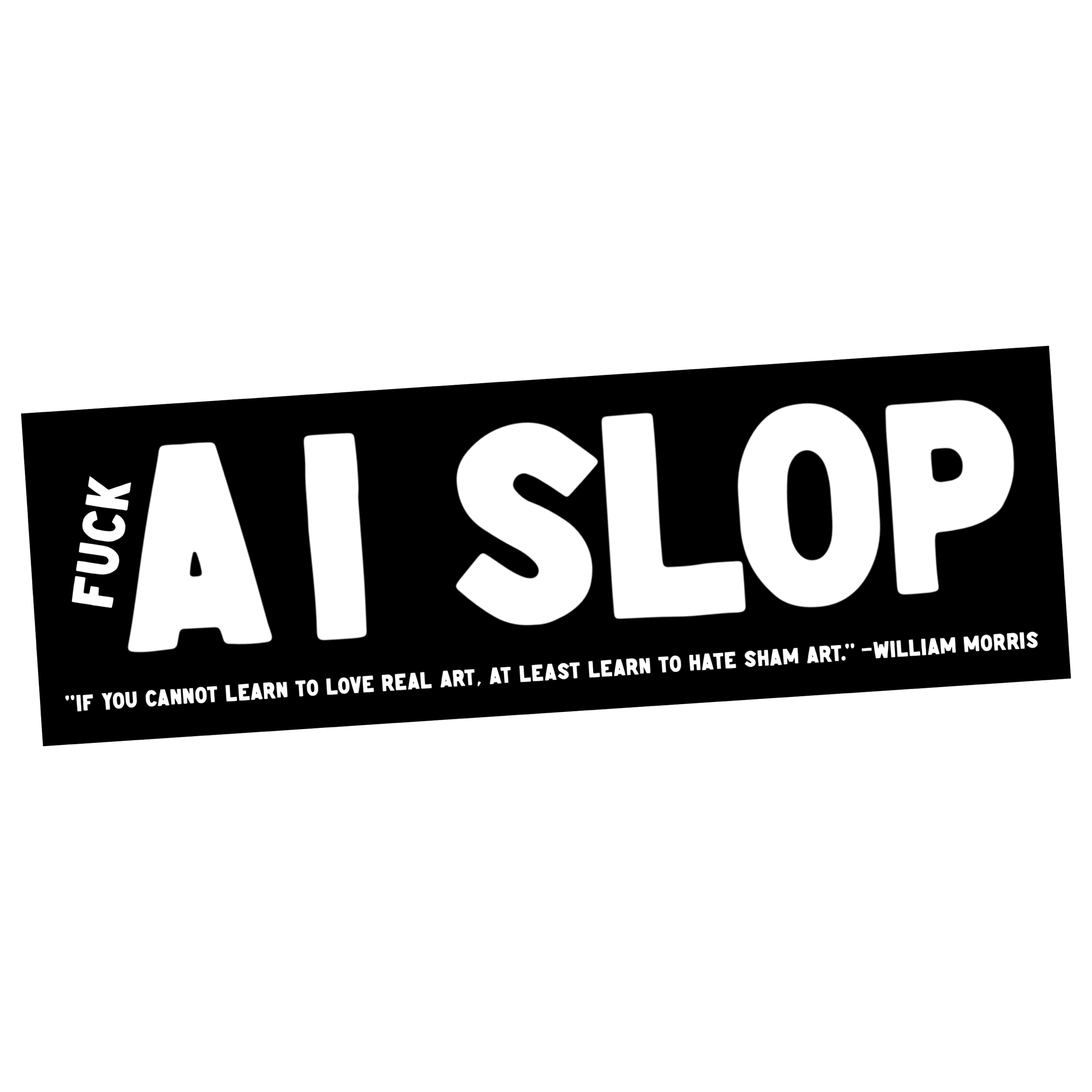 Fuck A.I. Slop bumper sticker