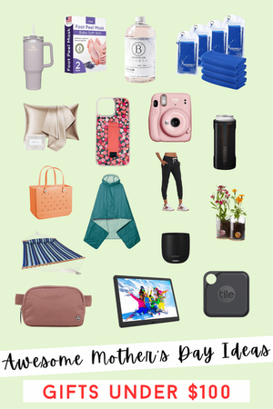 Awesome Mother's Day Ideas - Gift Ideas for Under $100!