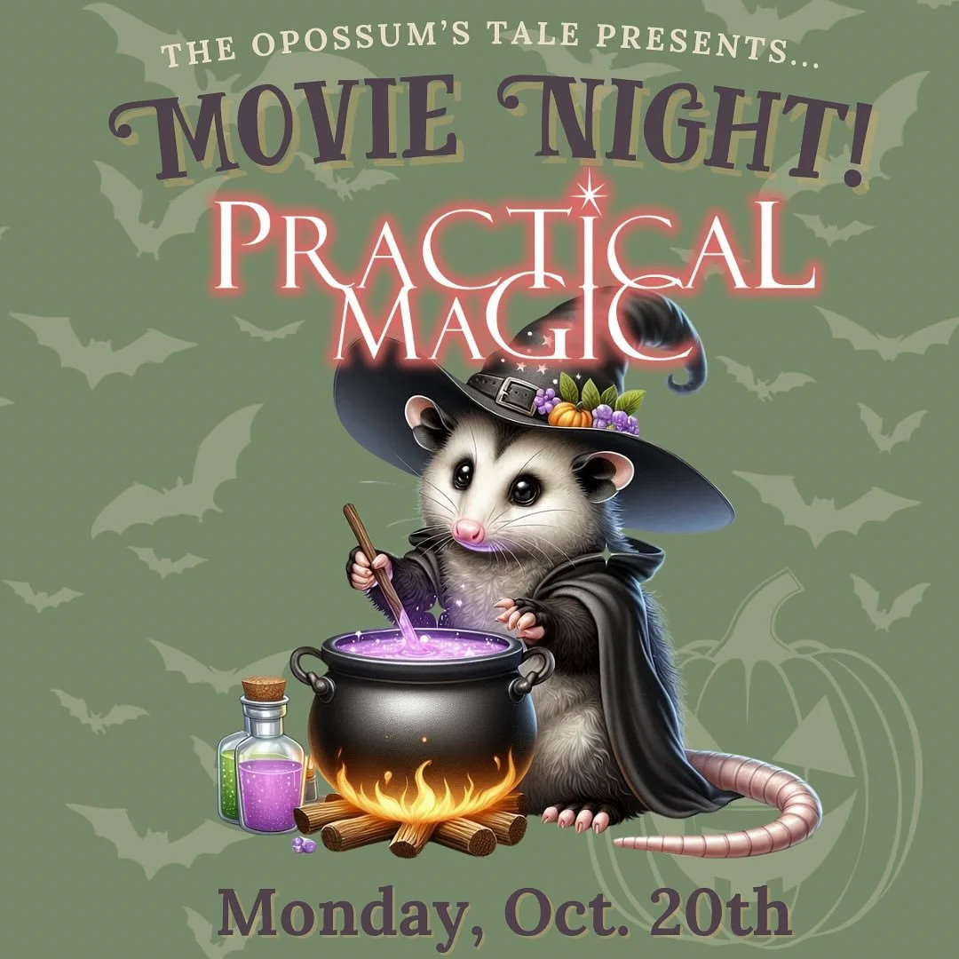 This coming Monday (10/20), we will be playing a double-feature of Practical Magic with Blessing Soup and Brownies as our special. Hope to see y&rsquo;all this weekend and/or Monday! #theopossumstale #probablythebestpubinjonesborough #possumblythebes