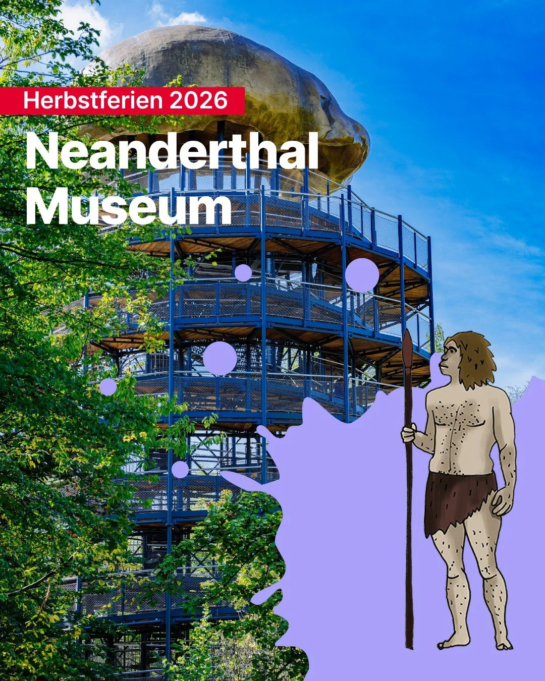 🦴🍂 Ab in die Steinzeit! Die Herbstferien im Neanderthal Museum werden steinzeitlich spannend!

Wischt euch durch das Programm 👉

👵👴 Mit Oma und Opa in die Steinzeit (ab 6 J.)
Gemeinsam durch die Ausstellung, durch den Wald zur Steinzeitwerkstatt