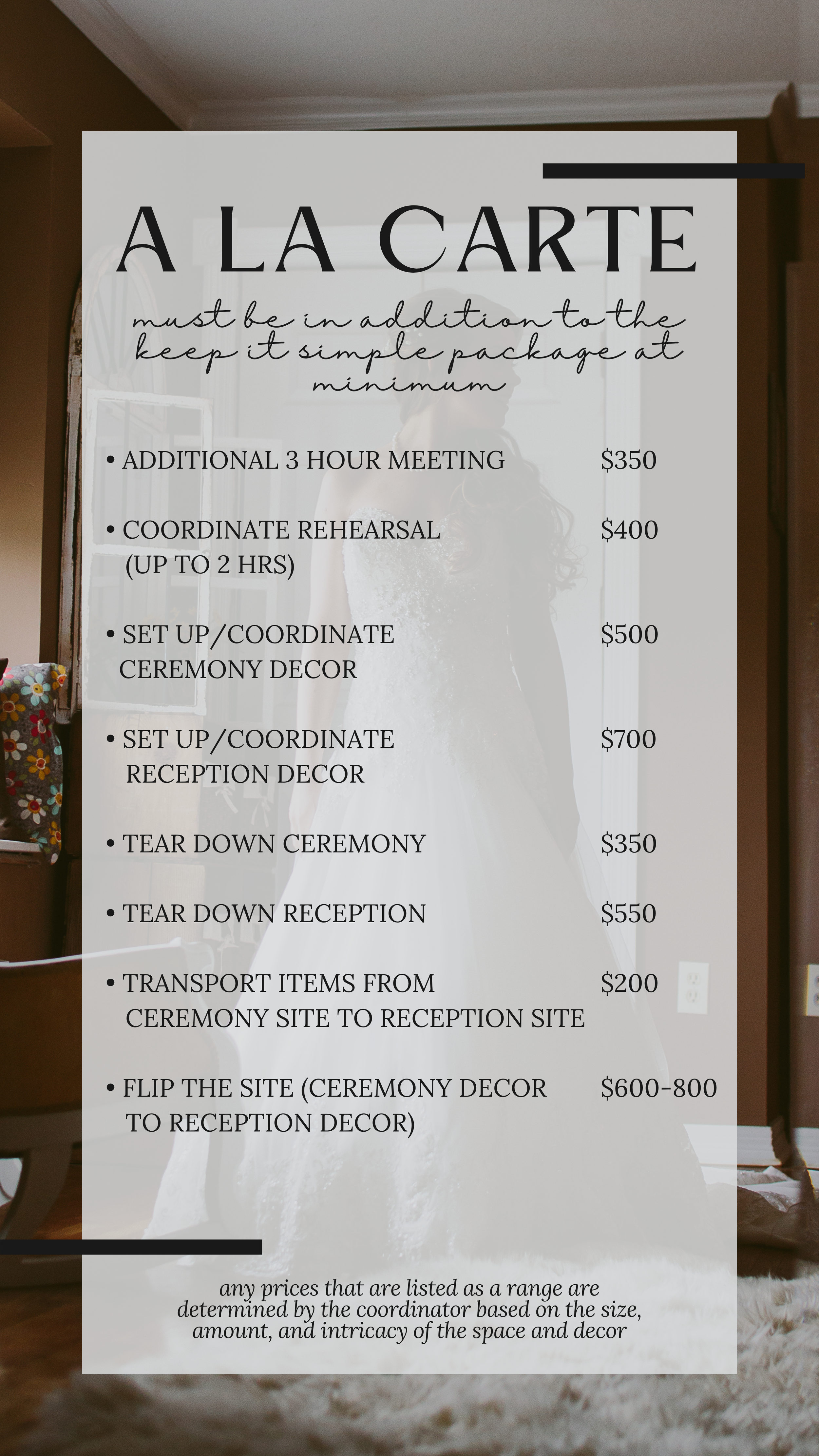 St. Louis wedding planning package details for A La Carte options, such as wedding decor set up, tear down, rehearsal management, and more with prices, overlaid on a photo of a a bride looking over her shoulder.