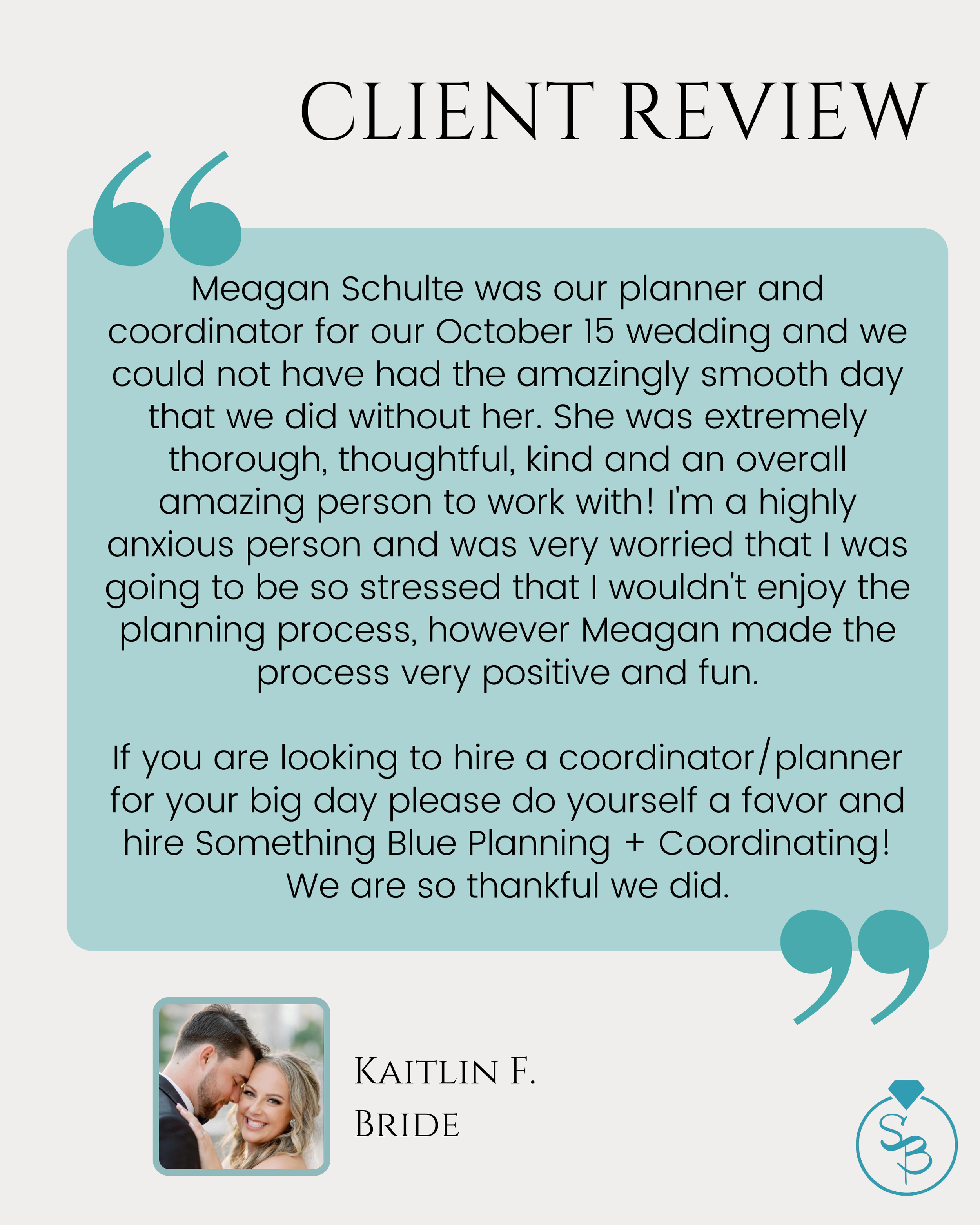 Client review page featuring a positive testimonial about planner Megan Schulte, a photo of a smiling bride and groom, and a logo with a diamond and initials 'SB'.