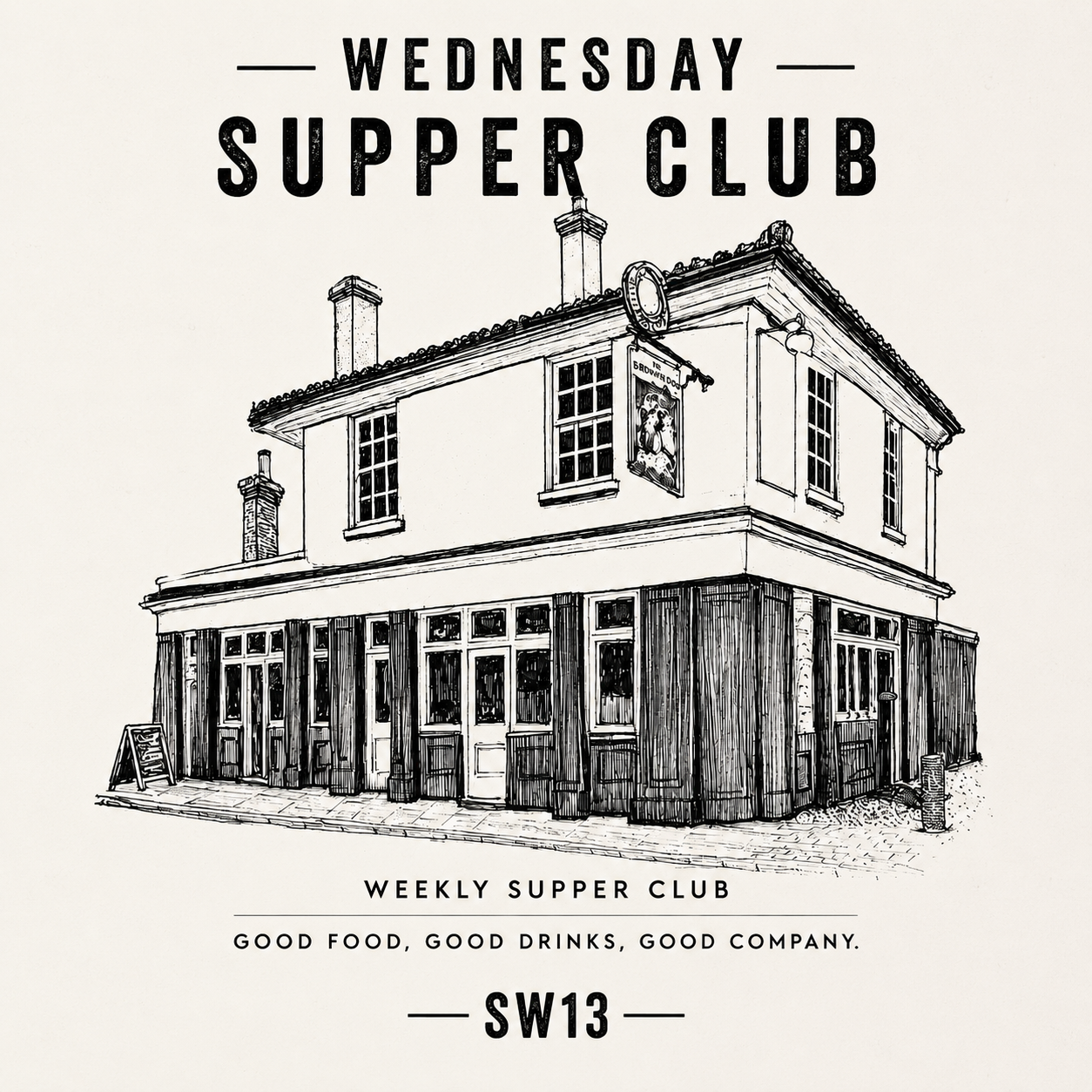 Wednesday Supper Club at The Brown Dog, Barnes TITLE