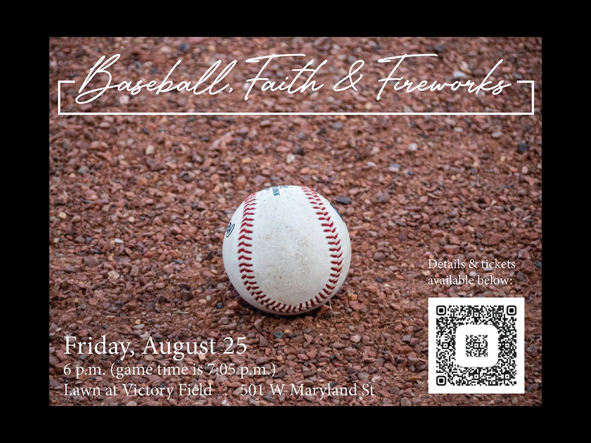 Baseball, Faith & Fireworks at Victory Field — St. Paul's Indy