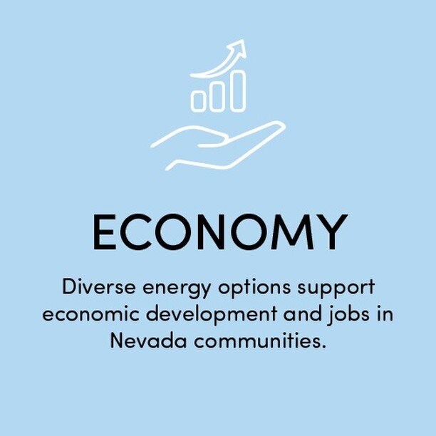 Having multiple energy options allows for economic development. This is especially true in Nevada where we rely on our hard-working community members for a productive economy!