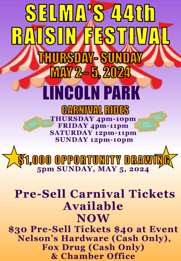 RAISIN FESTIVAL — Selma District Chamber of Commerce