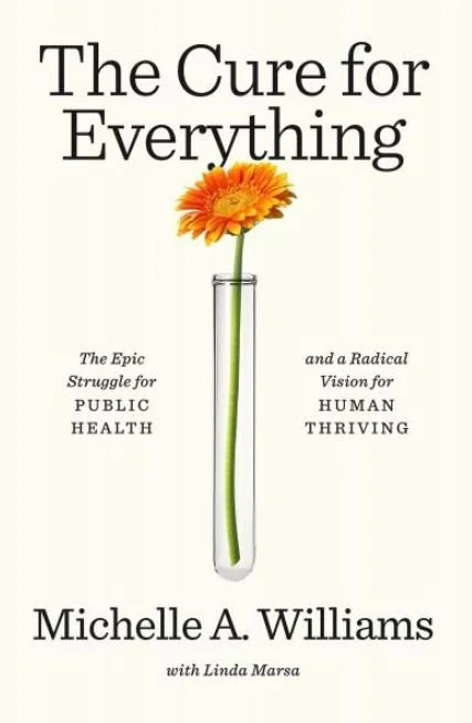 The Cure for Everything: The Epic Struggle for Public Health