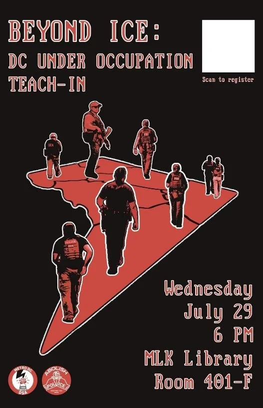 Beyond ICE: DC Under Occupation Teach-In 