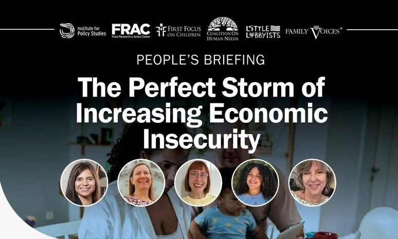 A People’s Briefing: The Perfect Storm of Increasing Economic Insecurity 