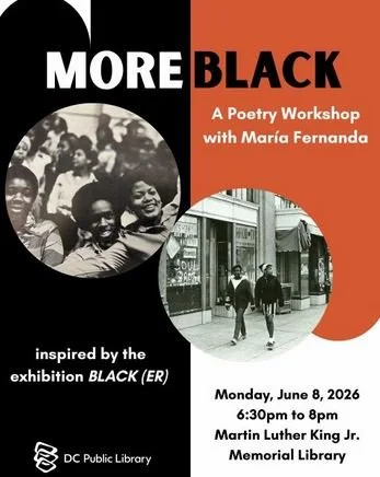 More Black: A Poetry Workshop with María Fernanda — Grassroots DC