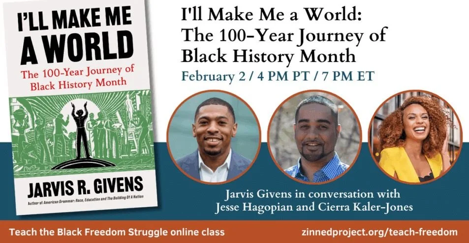 I’ll Make Me a World: The 100-Year Journey of Black History Month
