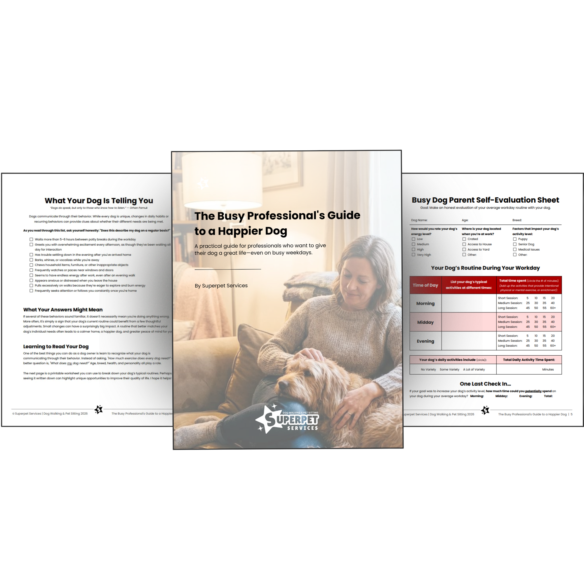 The Busy Professional's Guide to a Happier Dog by Superpet Services