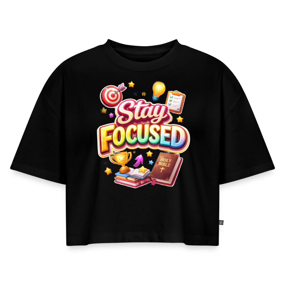 Stay Focused Women's Oversized Organic Cropped T-Shirt