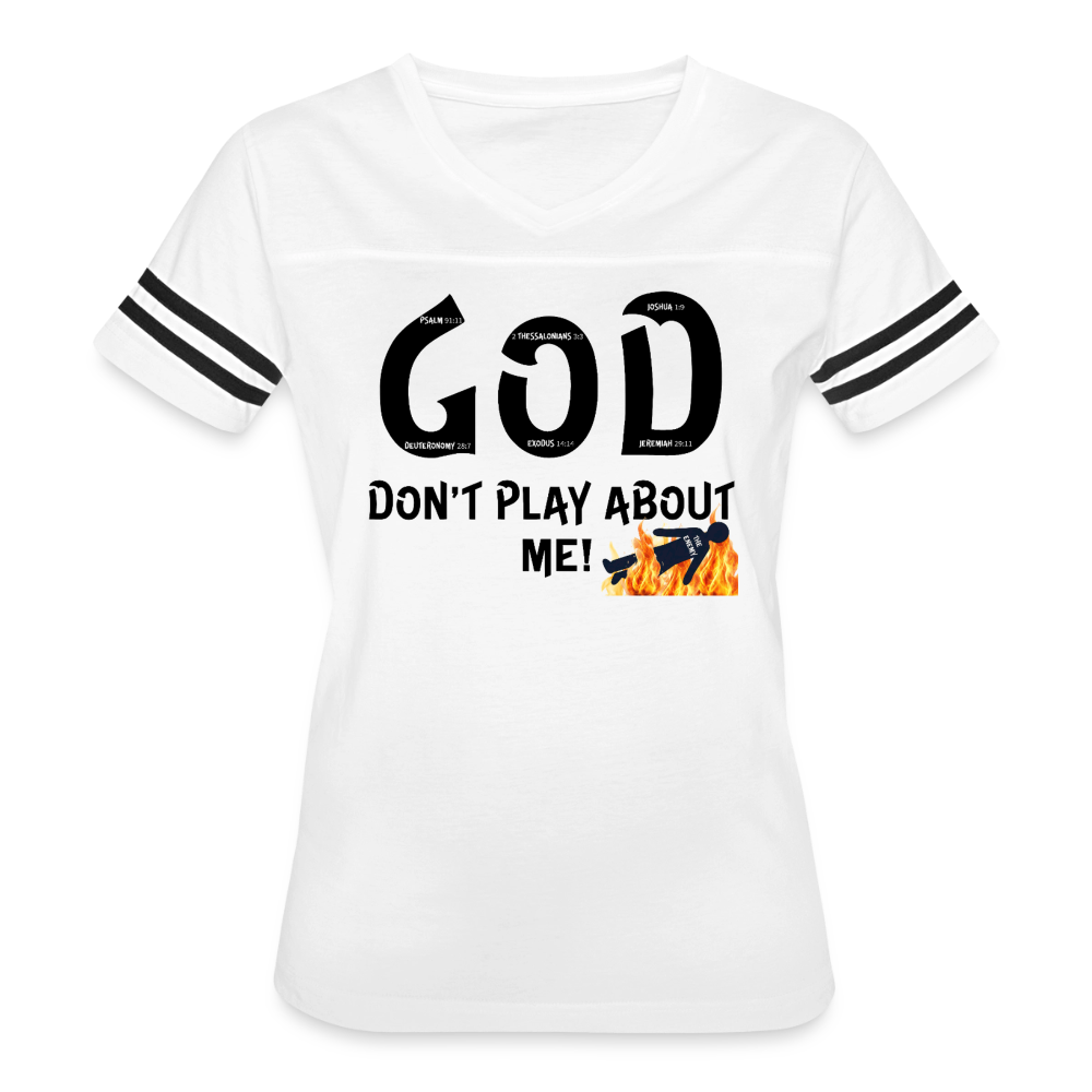 GOD Don't Play... Women’s Vintage Sport T-Shirt