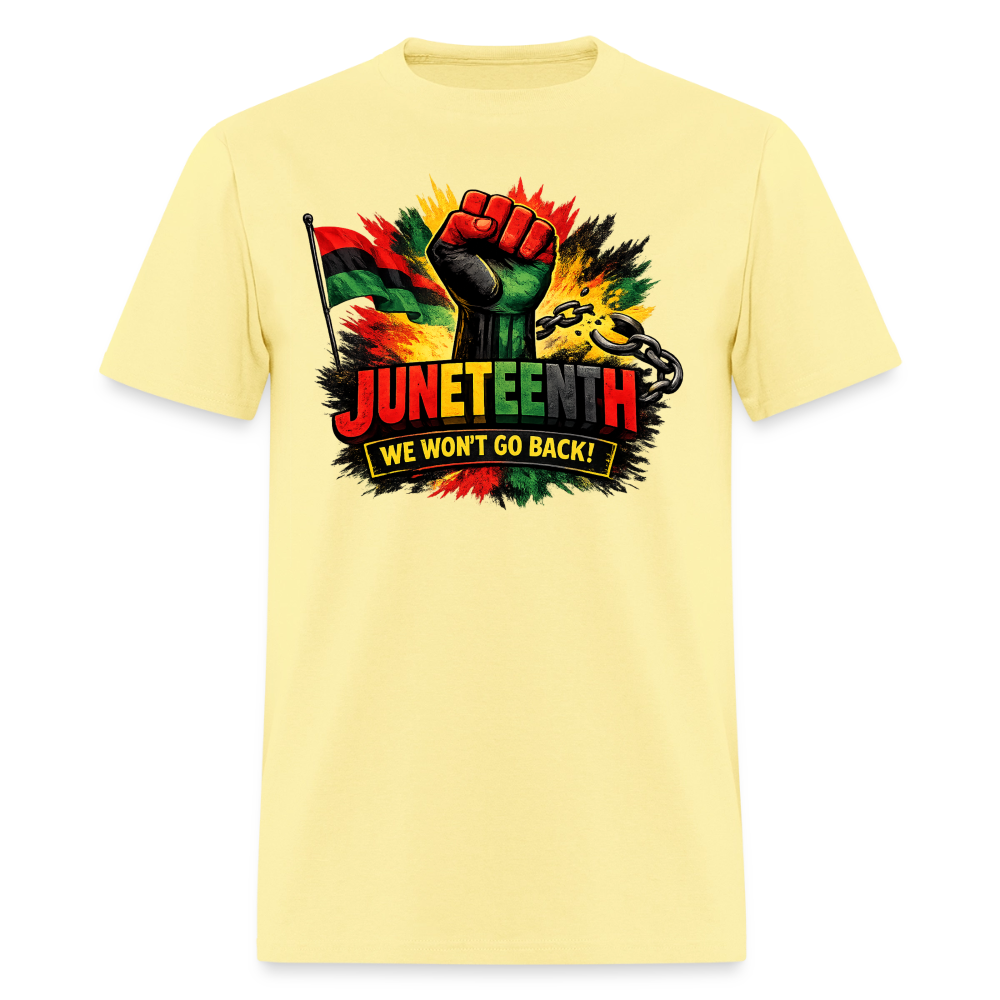 "Juneteenth: We Won't Go Back" Men's T-Shirt | GILDAN 5000