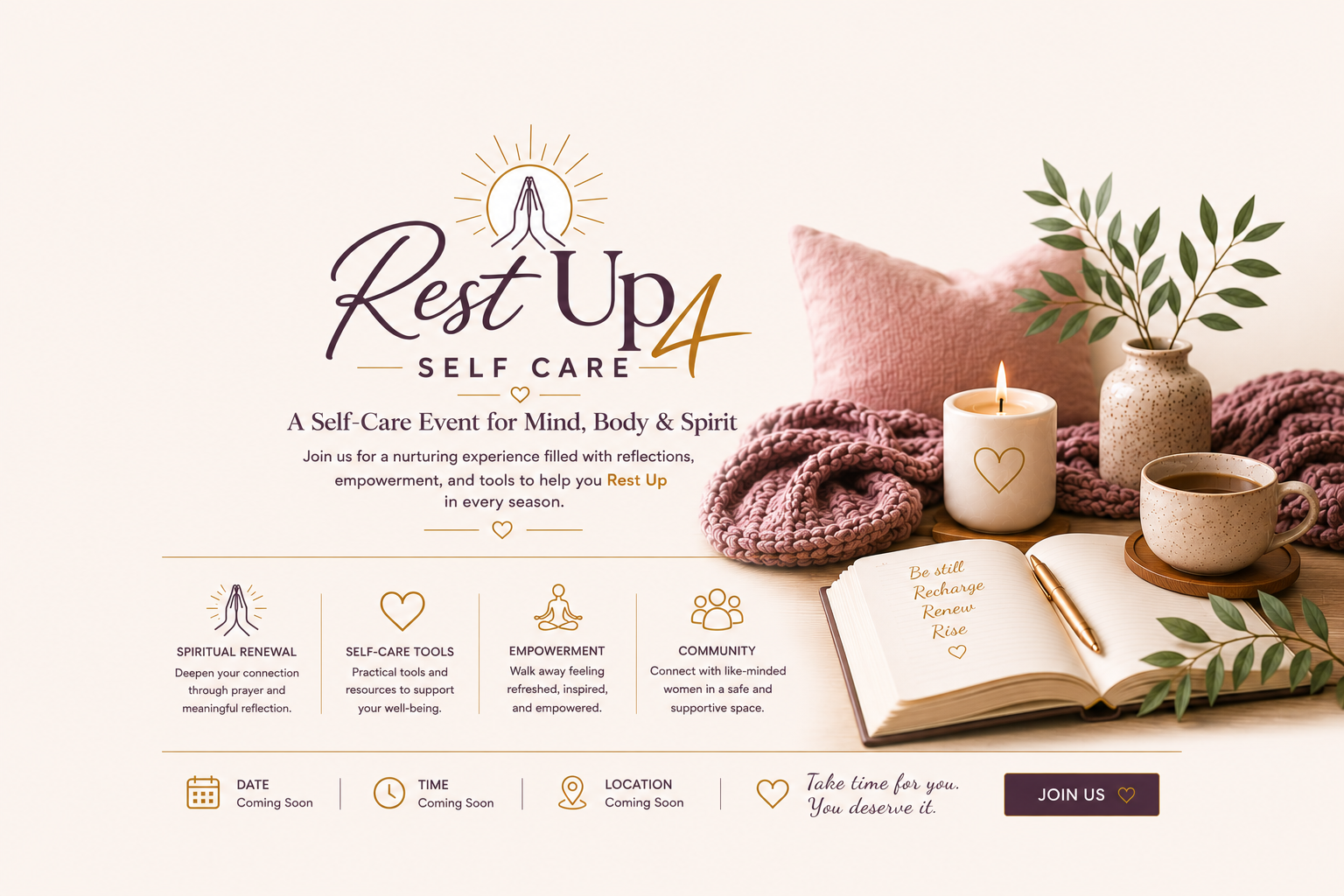 An advertisement for a self-care event called Rest Up 4, featuring a warmly lit cozy scene with a pink pillow, a lit candle, a beige cup of coffee, an open journal with the words 'Be still, Recharge, Renew, Rise,' a pen, and a vase with green leaves. The event emphasizes spiritual renewal, self-care tools, empowerment, and community, with upcoming details and a 'Join Us' button.