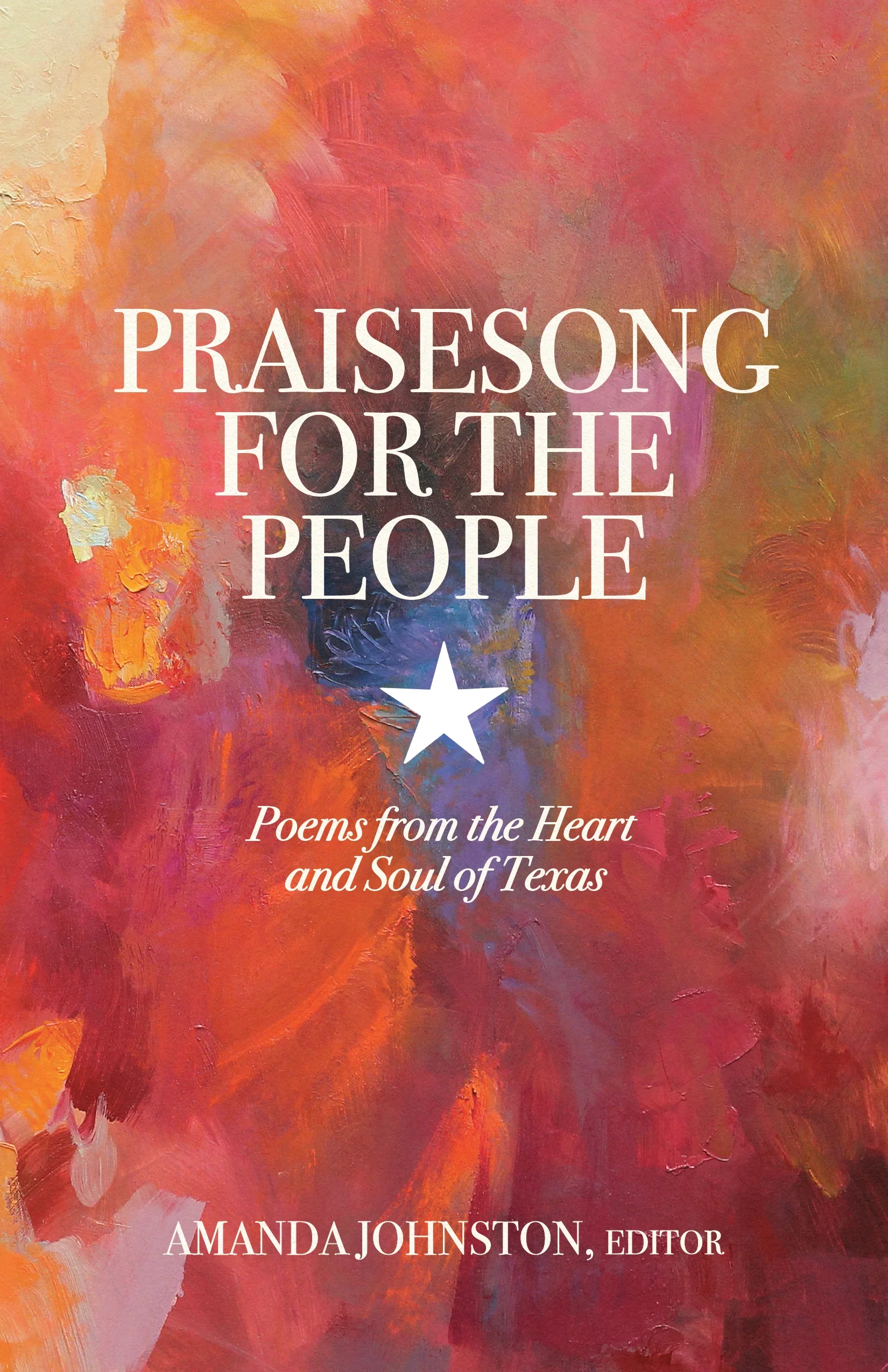 O, Give Thanks: A Review of “Praisesong for the People: Poems from the Heart and Soul of Texas”
