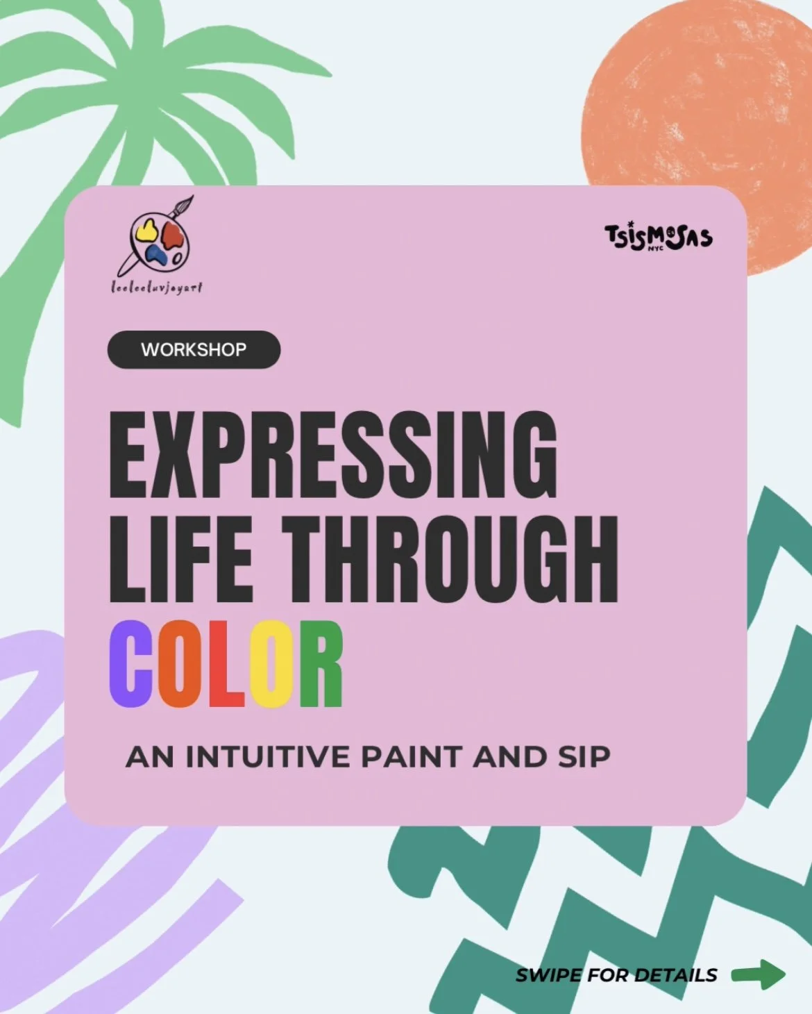 Expressing Life Through Color: An Intuitive Sip And Paint