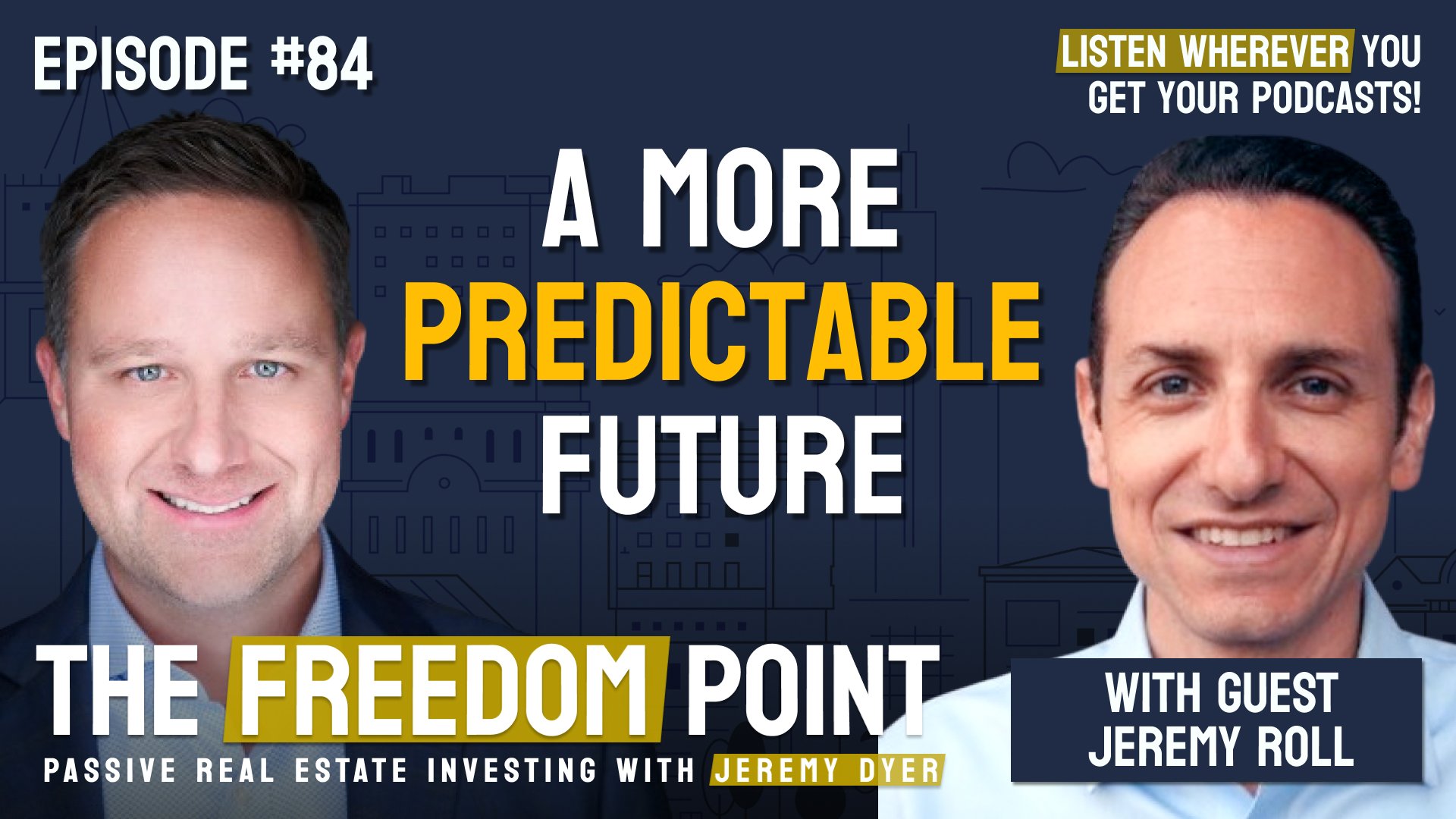 Escaping the Corporate World for a More Predictable Future w/Jeremy Roll