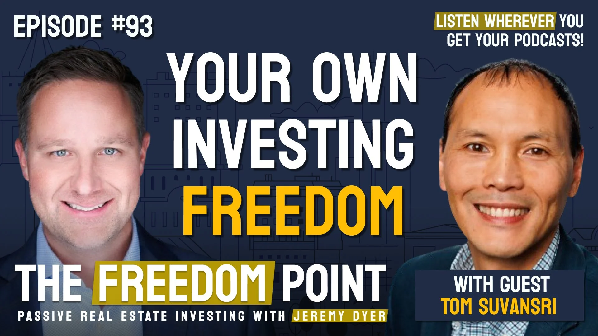Keeping More Money for Your Own Investing Freedom w/Tom Suvansri