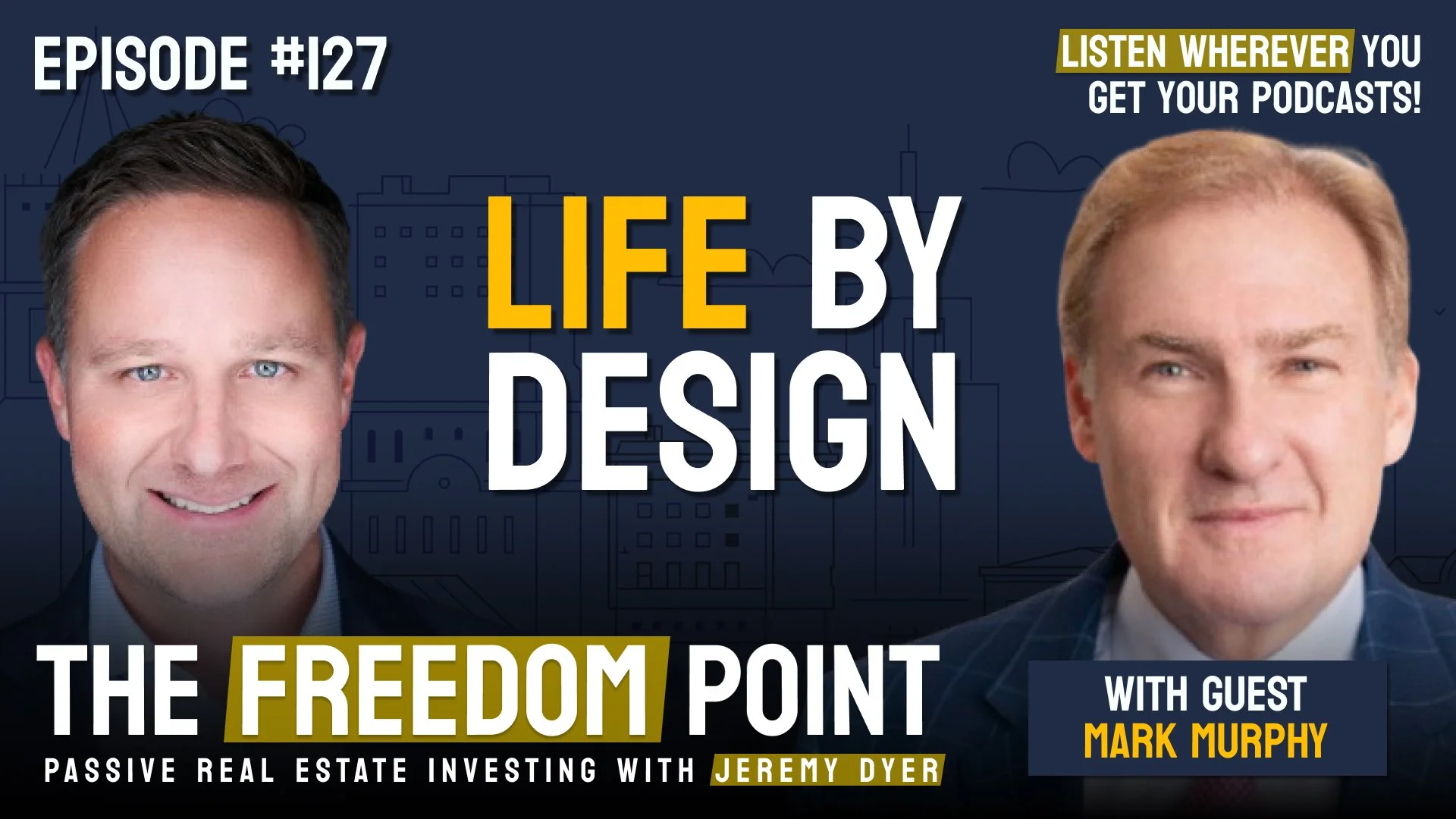 Life by Design for Multigenerational Wealth w/Mark Murphy