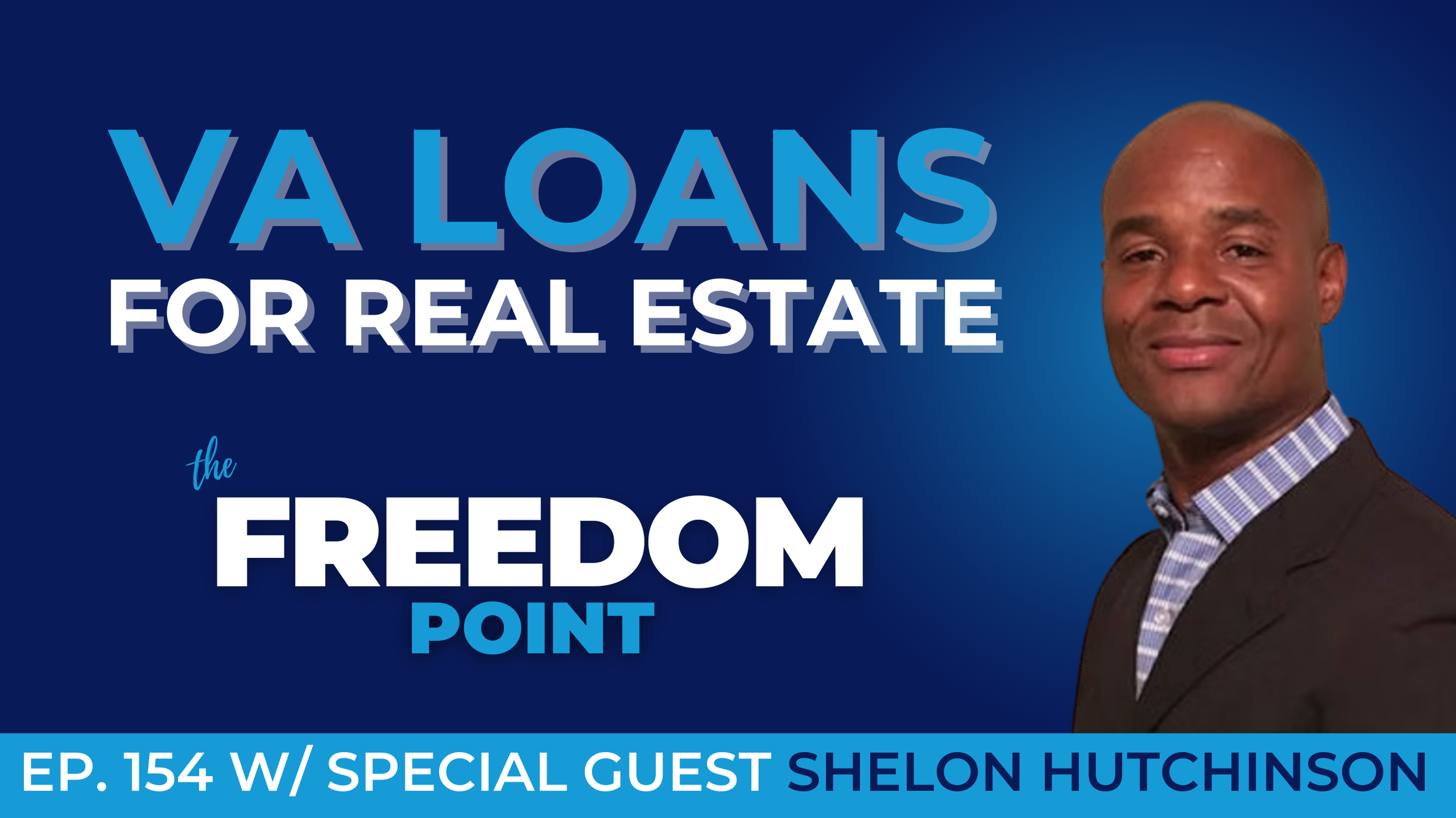 How to Use VA Loans to Invest in Real Estate w/Shelon Hutchinson