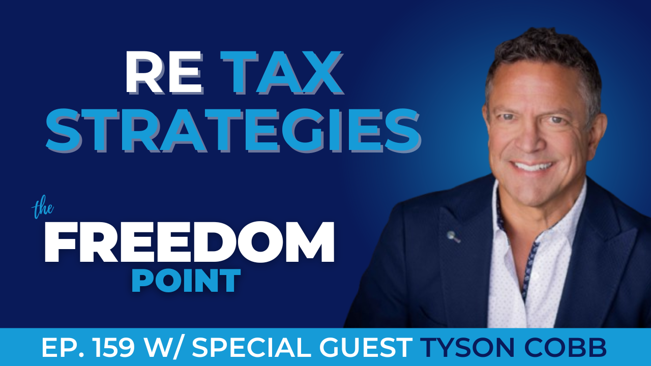 Real Estate Tax Strategies w/Tyson Cobb