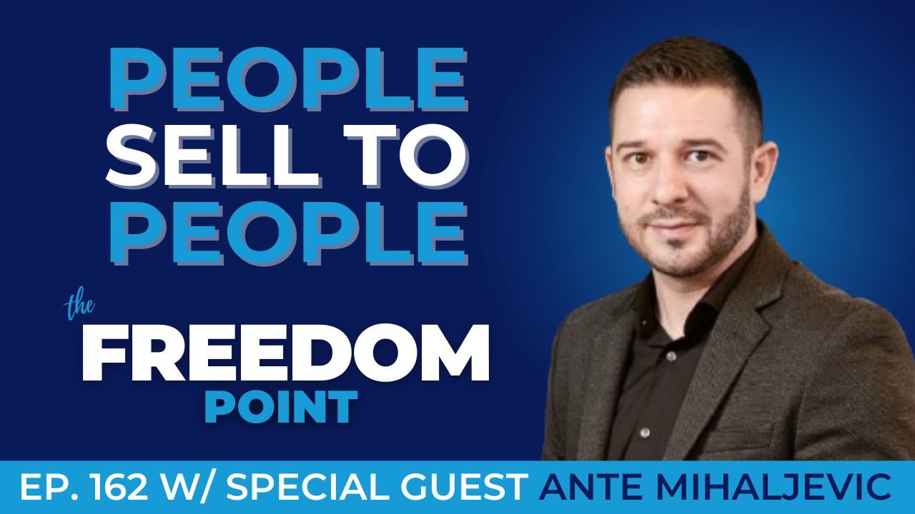 People Sell To People w/Ante Mihaljevic