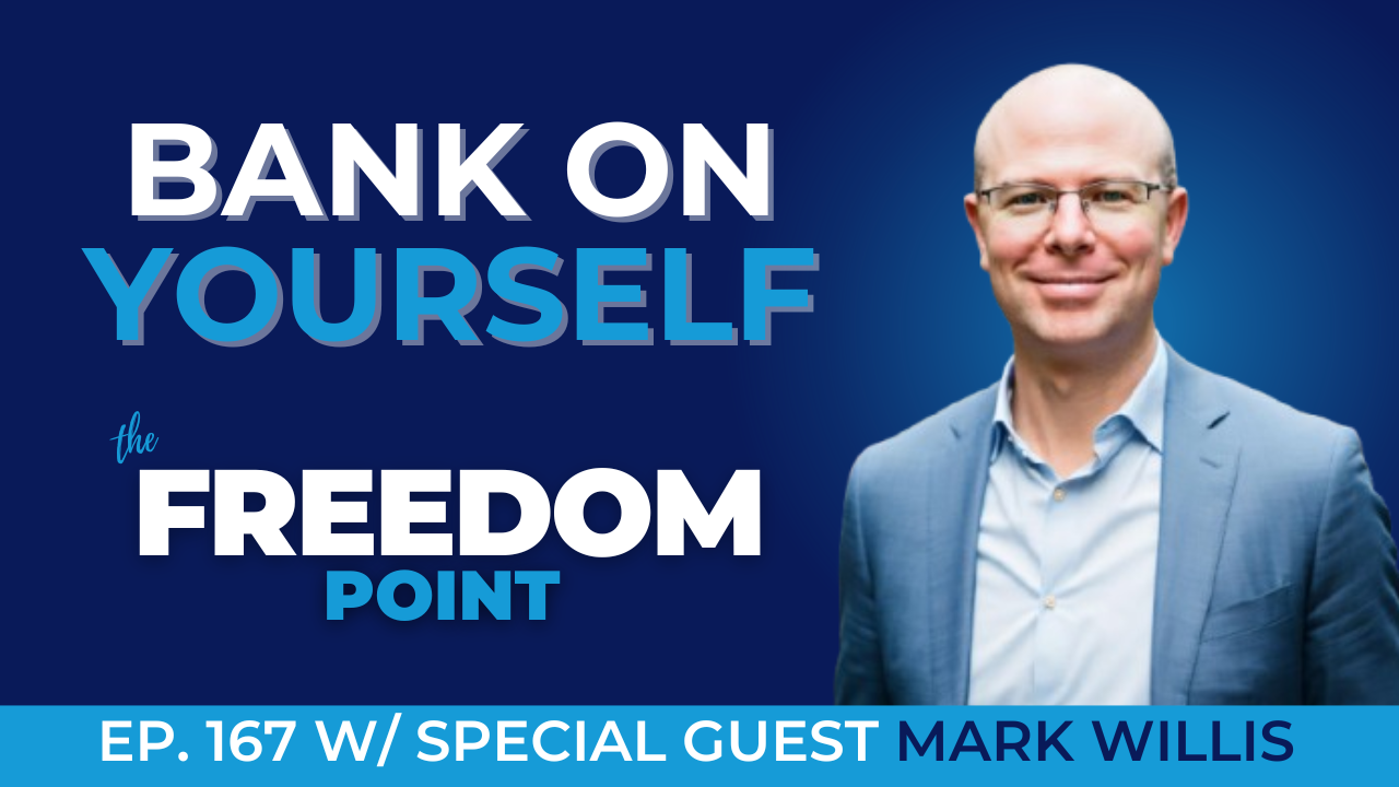 Bank On Yourself w/Mark Willis
