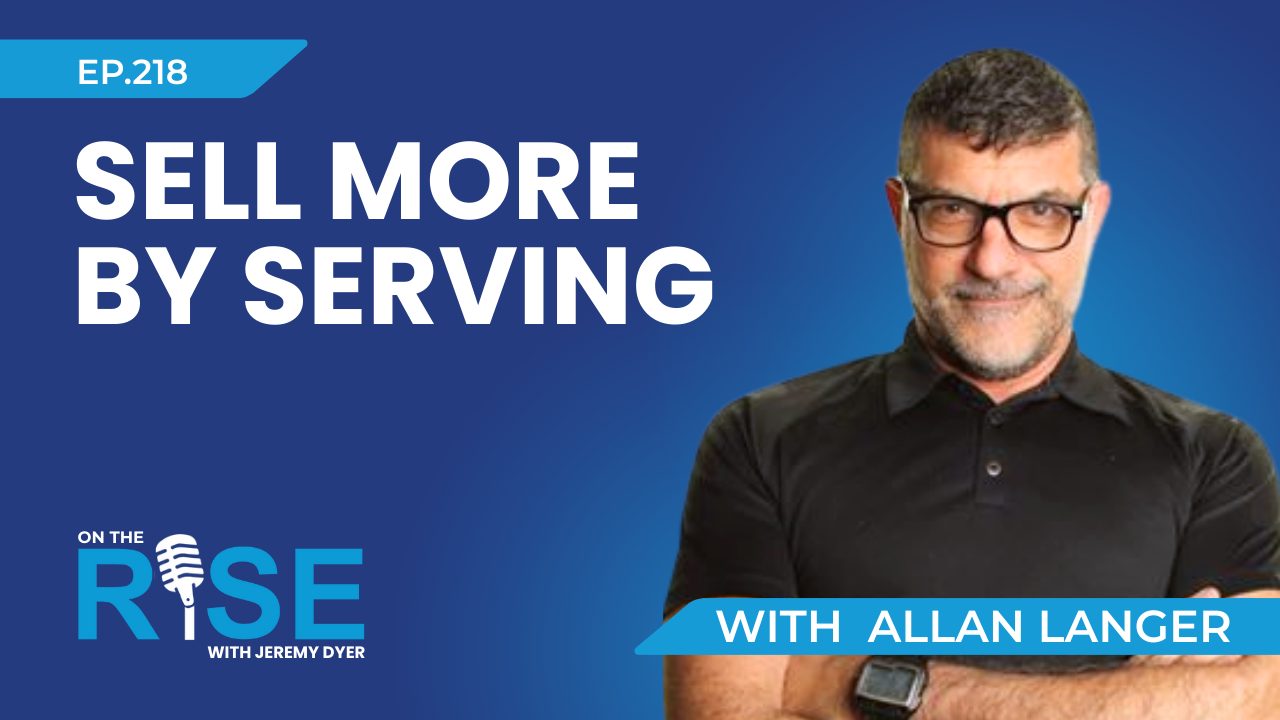Sell More by Serving W/Allan Langer