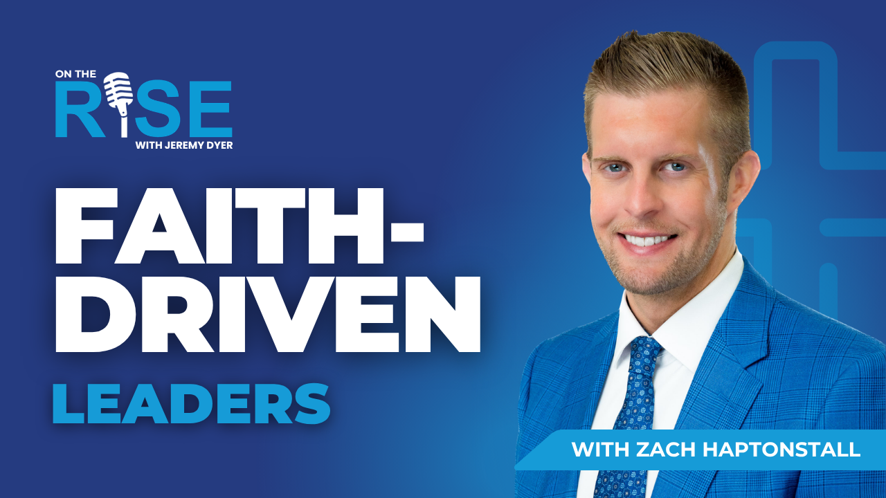 The Faith Behind Rise48 Equity - Zach Haptonstall's Journey