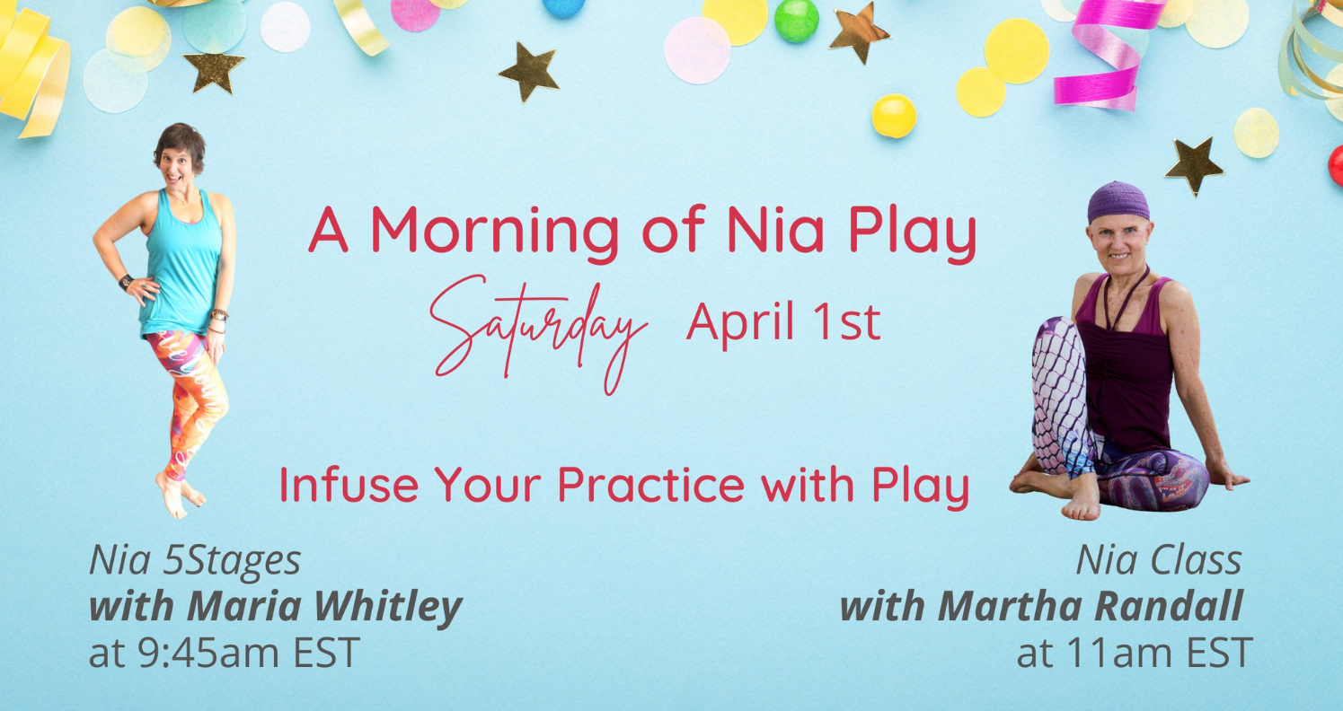 Nia 5Stages ~ Focus on PLAY