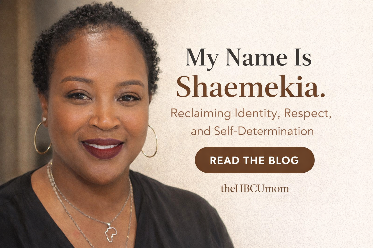 My Name Is Shaemekia: Reclaiming Identity, Respect, and Self-Determination
