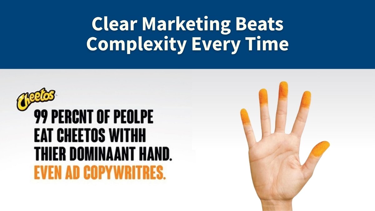 Clear Marketing Beats Complexity Every Time