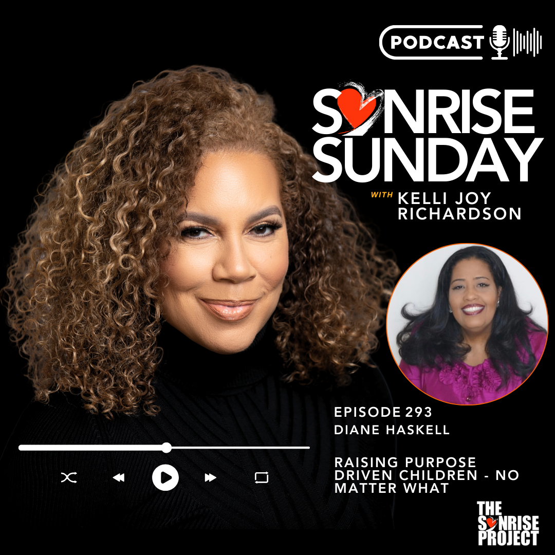 Ep. 293 - Raising Purpose Driven Children - No Matter What