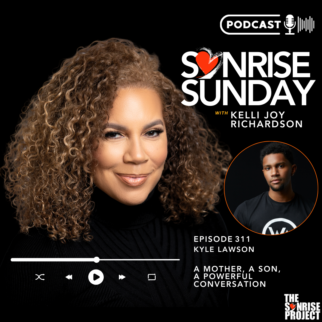 Ep. 311 - A Mother, A Son, A Powerful Conversation