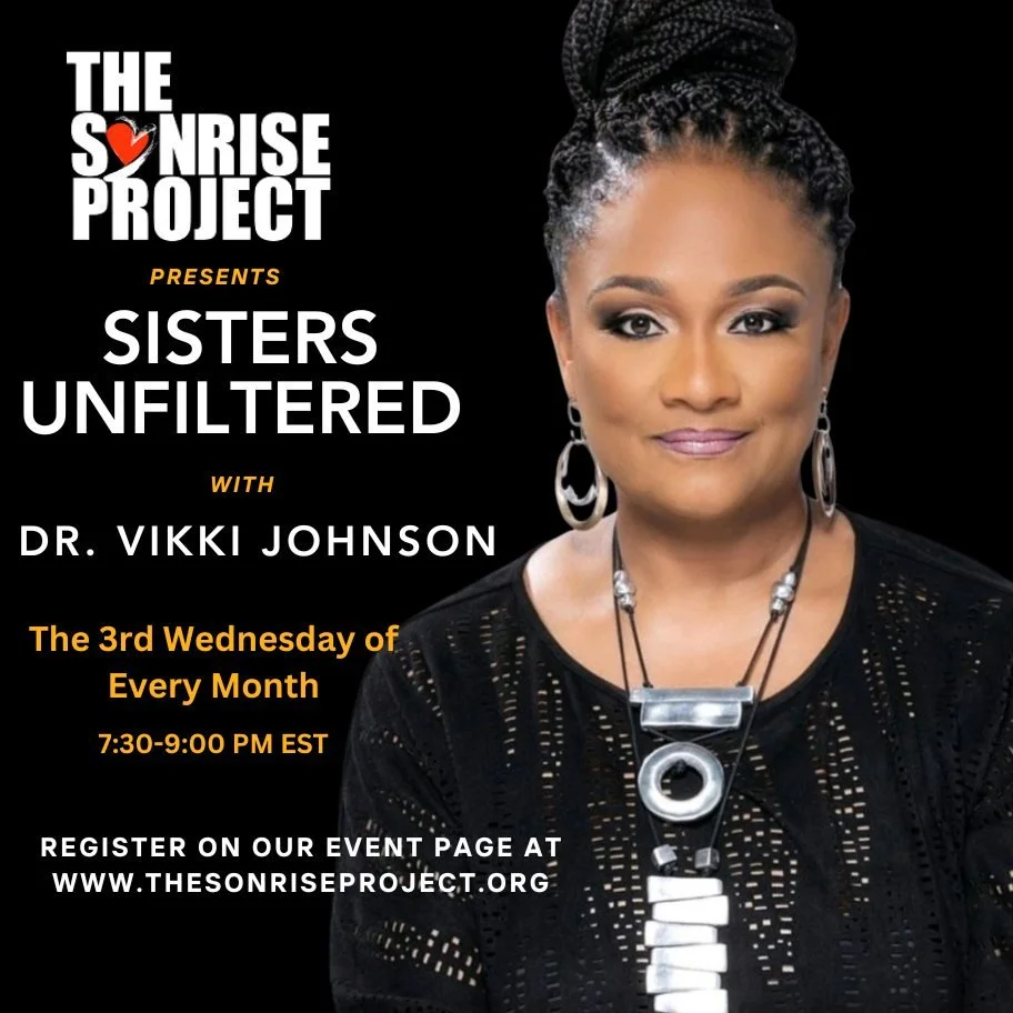 Join our Sisters Unfiltered Series, led by the visionary Dr. Vikki Johnson, and discover the power to unlock your full potential! 

With her 35+ years of experience in the entertainment industry and affiliations with esteemed organizations like Delta