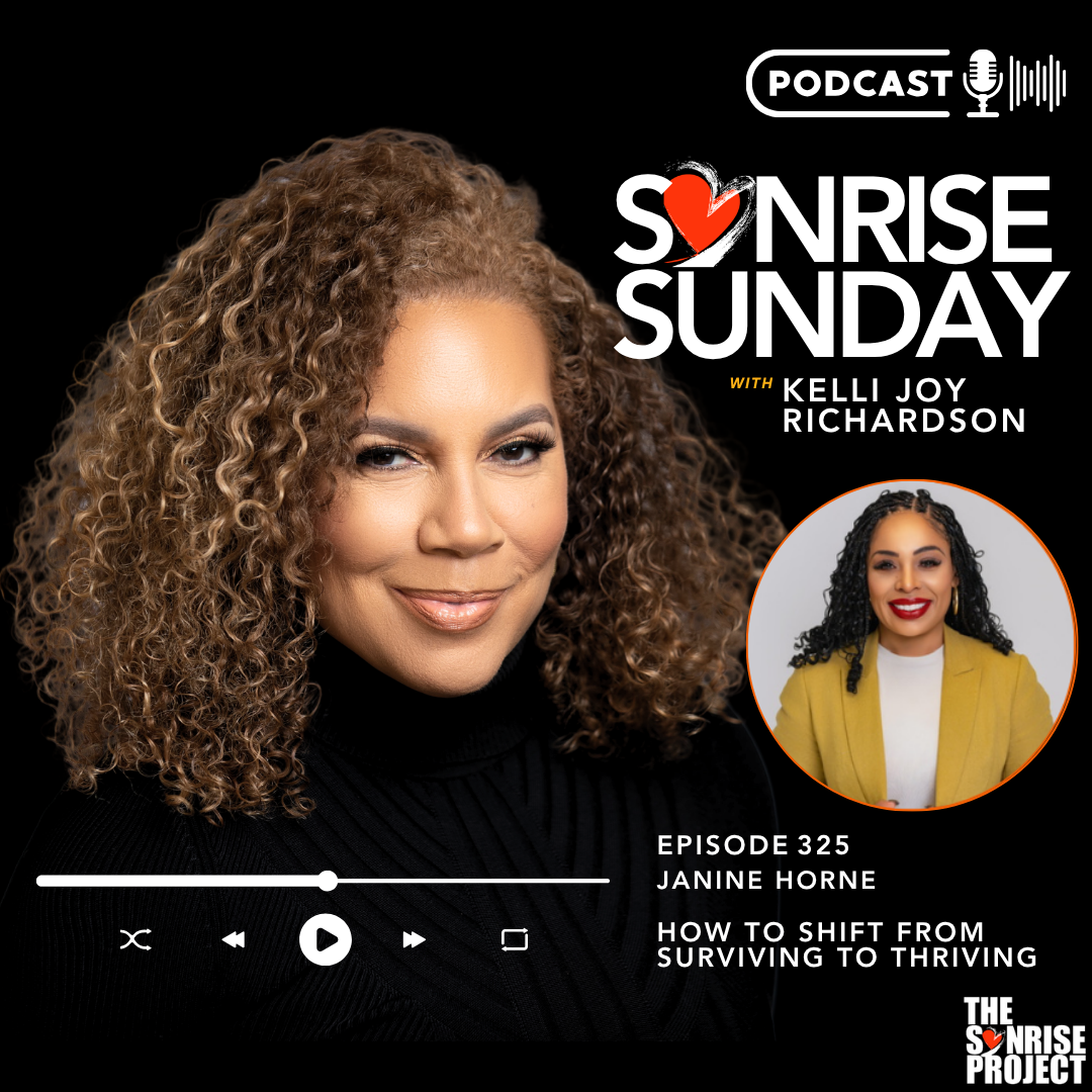 Ep. 325 - How to Shift From Surviving to Thriving
