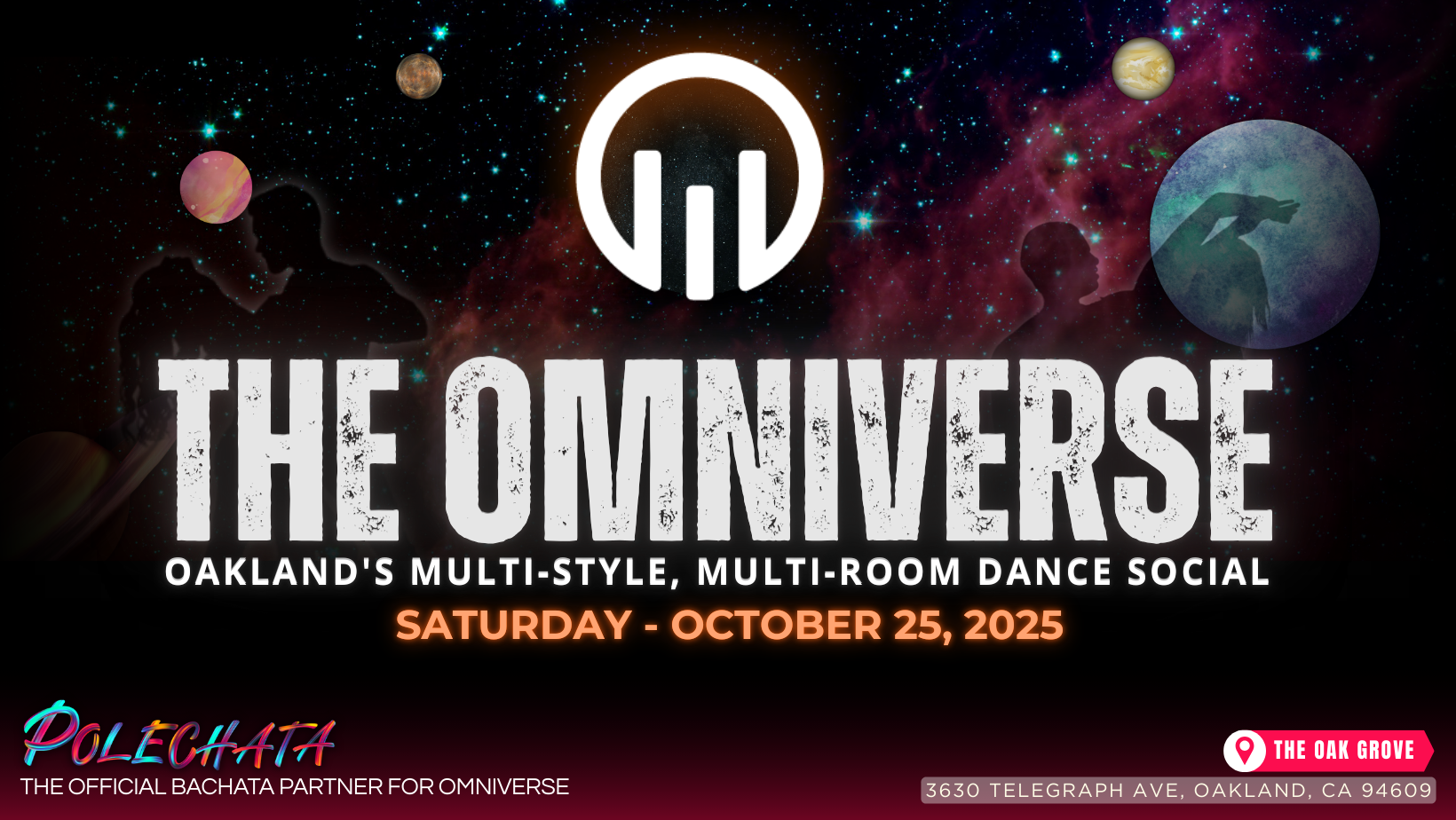 A promotional flyer for OMNIVERSE, a multi-style, multi-room dance social event in Oakland on October 25, 2025. The background features a space scene with planets, stars, and silhouettes of people dancing and socializing. The event details include date, location, and a note that Polychata is the official bachata partner.