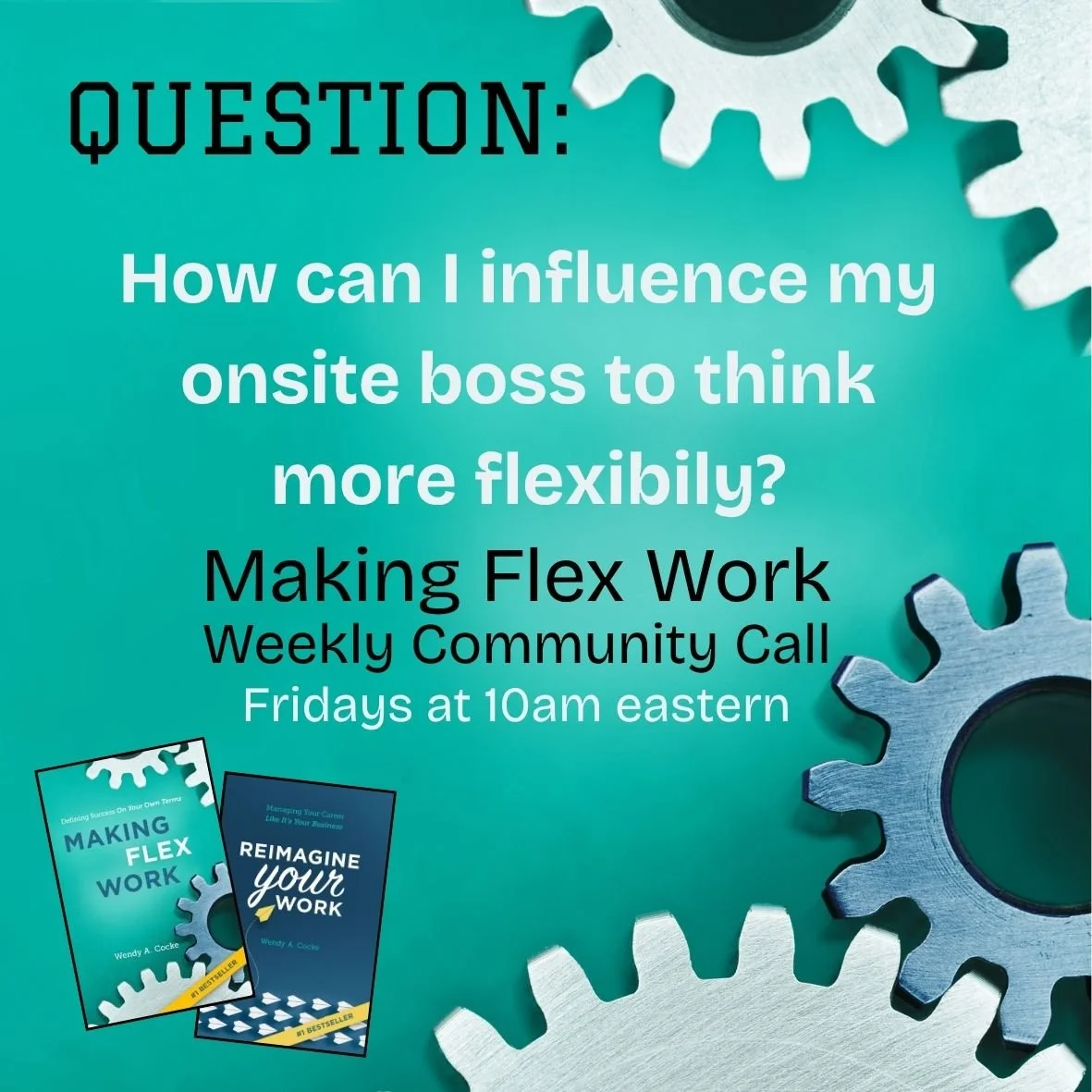 Lead your leader to Flexibility