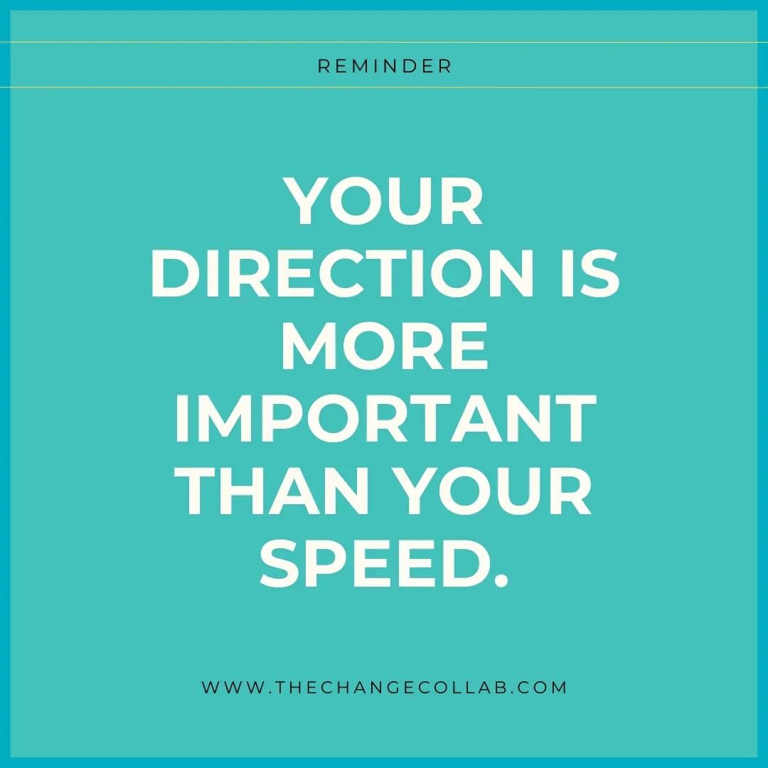 🌟Your direction is more important than your speed. 

It's easy to get caught up in the rush of life, seeking quick fixes and instant gratification. But the direction we're headed in is what matters. 

At TCC we believe we should all be moving toward