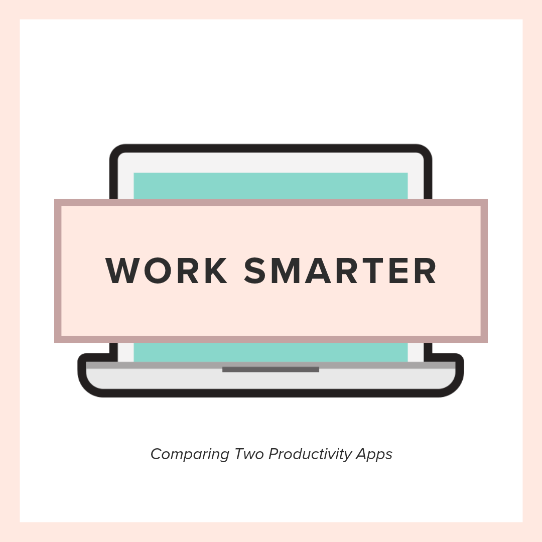 Comparing Two Productivity Tools 