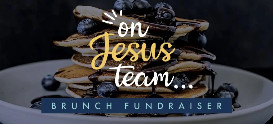 On Jesus Team Brunch Fundraiser
