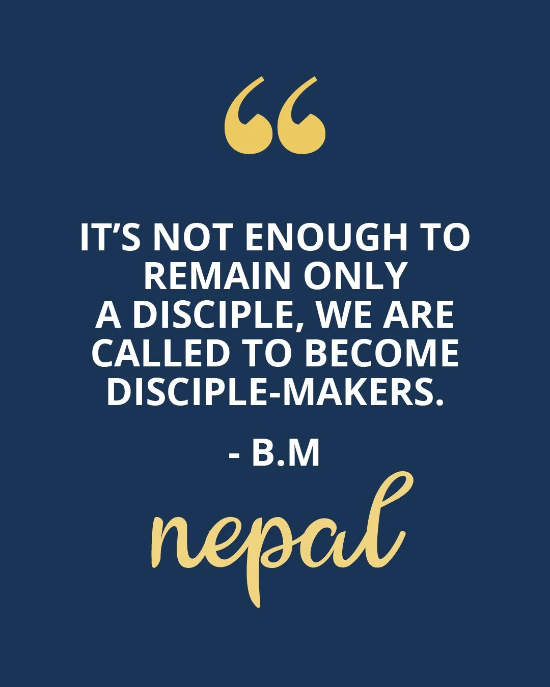 &ldquo;It's not enough to remain only a disciple&mdash;we are called to become disciple-makers.&rdquo;

A church leader in Nepal shared how discipleship training deepened their understanding of following Jesus and equipped them with practical tools t