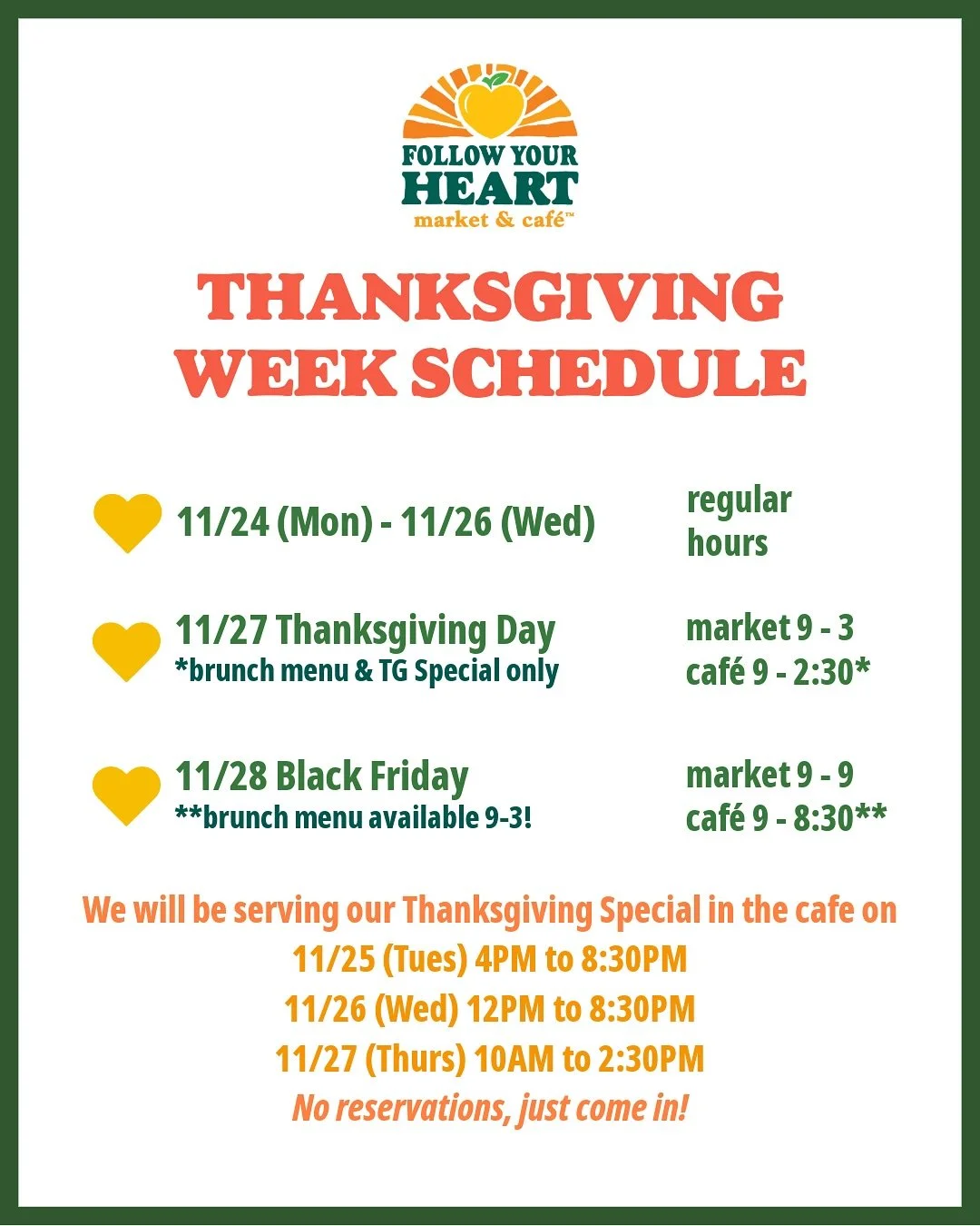 Our Schedule next week! 💫 Please note that we will only be serving our Brunch Menu and Thanksgiving Special on Thanksgiving Day 🦃

Our Vegan Thanksgiving Plate Special will be available on 

11/25 Tuesday from 4PM to 8:30PM
11/26 Wednesday from 12P