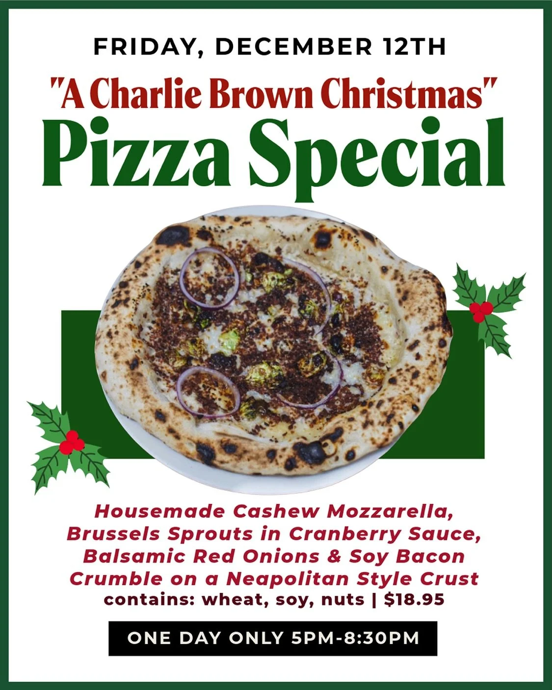 #FYHMC presents&hellip;&rdquo;A Charlie Brown Christmas&rdquo; PIZZA SPECIAL! 🎄 This Friday only, from 5-8:30 🍕

Chef @proofsplace is in the festive mood 🔔 and brining this Christmas Pizza to The Heart for the first time! With creamy cashew mozzar